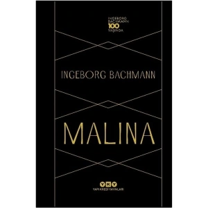 Yapı Kredi Yayınları Malina – Ingeborg Bachmann 100 Yaşında - Ingeborg Bachmann