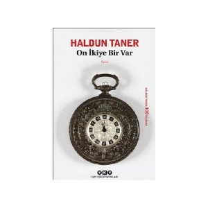Yapı Kredi Yayınları On İkiye Bir Var - Haldun Taner Öykü Kitabı Normal Cilt Durumunda