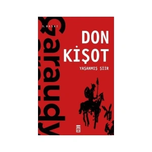 Yaşanmış Şiir: Don Kişot - Roger Garaudy