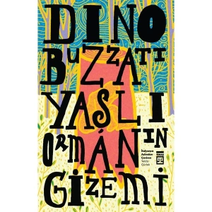 Yaşlı Ormanın Gizemi - Dino Buzzati