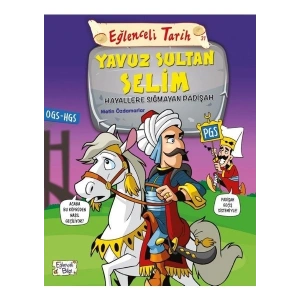 Yavuz Sultan Selim - Hayallere Sığmayan Padişah