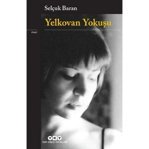 Yelkovan Yokuşu - Selçuk Baran