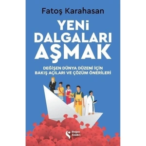 Yeni Dalgaları Aşmak