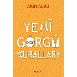 Yeni Görgü Kuralları - Akın Alıcı