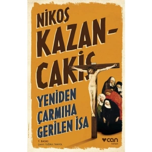 Yeniden Çarmıha Gerilen İsa - Nikos Kazancakis