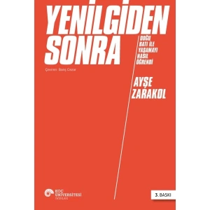 Yenilgiden Sonra - Ayşe Zarakol