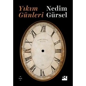 Yıkım Günleri - Nedim Gürsel