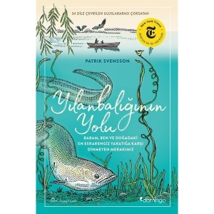 Yılanbalığının Yolu - Patrik Svensson