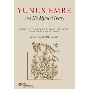 Yunus Emre And His Mystical Poetry (Ciltli) - Talat Sait Halman