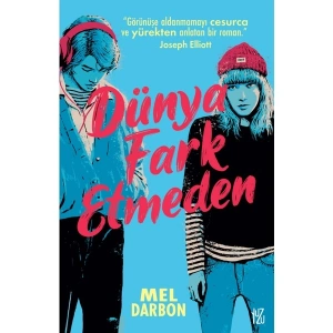 Yuzu Dünya Fark Etmeden - Mel Darbon
