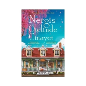 Yuzu Kitap Nergis Oteli’nde Cinayet - R. L. Killmore