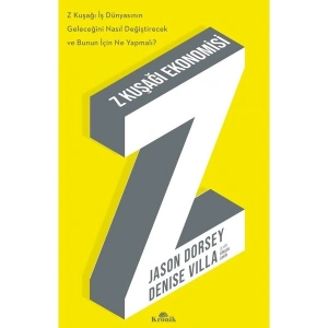 Z Kuşağı Ekonomisi - Jason Dorsey & Denise Villa