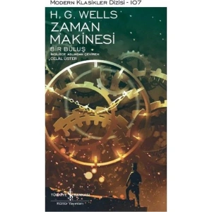Zaman Makinesi : Bir Buluş - H. G. Wells