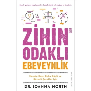 Zihin Odaklı Ebeveynlik - Joanna North