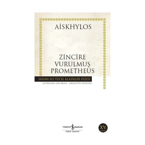 Zincire Vurulmuş Prometheus - Aiskhylos