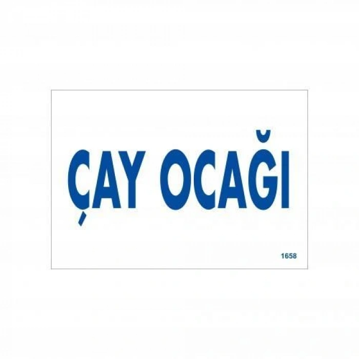 Çay Ocağı Uyarı Levhası 17,5x25 KOD:1658