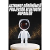 180 Derece Dönebilen Astronot Masa ve Gece Lambası Projektör