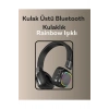 Bluetooth 5.3 Rainbow Işıklı Kulak Üstü Kablosuz Kulaklık