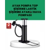Çok Amaçlı Ayak Pompası Dayanıklı Pratik Hava Pompası