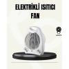 Mini Elektrikli Isıtıcı – Taşınabilir Fanlı Isıtma Sistemi