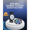 Rgb Led Telefon Soğutucu Fan Yüksek Hızlı Soğutma Oyuncu Cooler