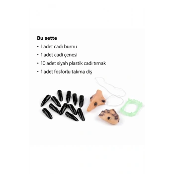 Cadı Aksesuar Seti – Burun, Çene, Fosforlu Diş Ve 10 Adet Siyah Tırnak