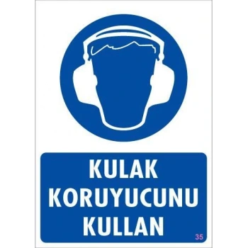 Kulak Koruyucu Kullan Uyarı Levhası 25x35 KOD:35