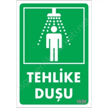 Tehlike Duşu Uyarı Levhası 17,5x25 KOD:1020