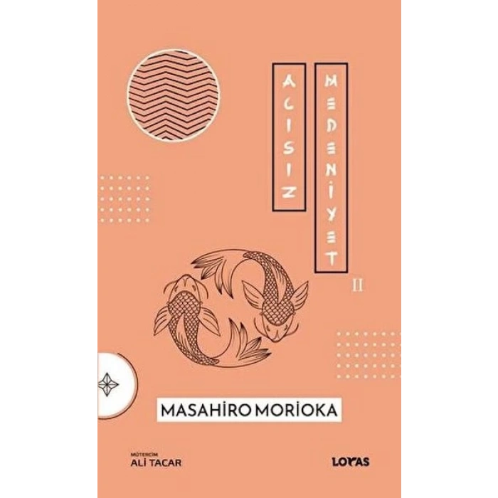 Acısız Medeniyet 2