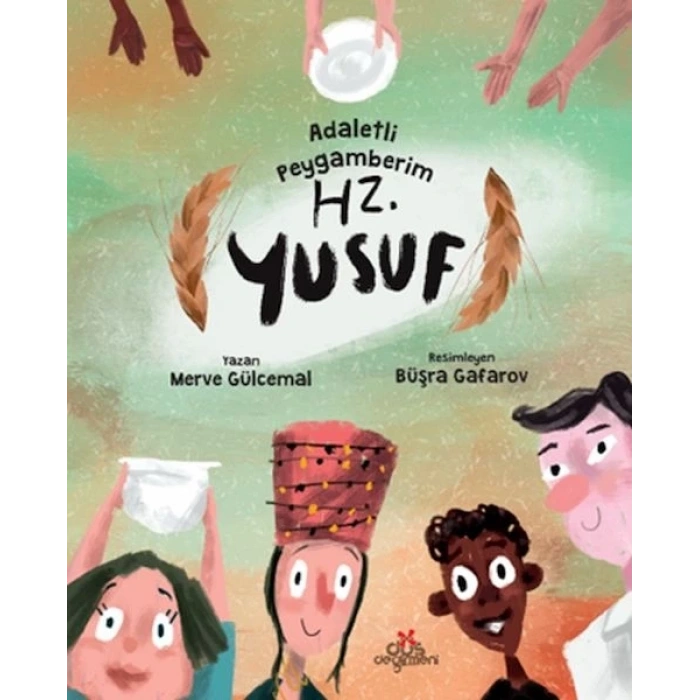 Adaletli Peygamberim Hz. Yusuf