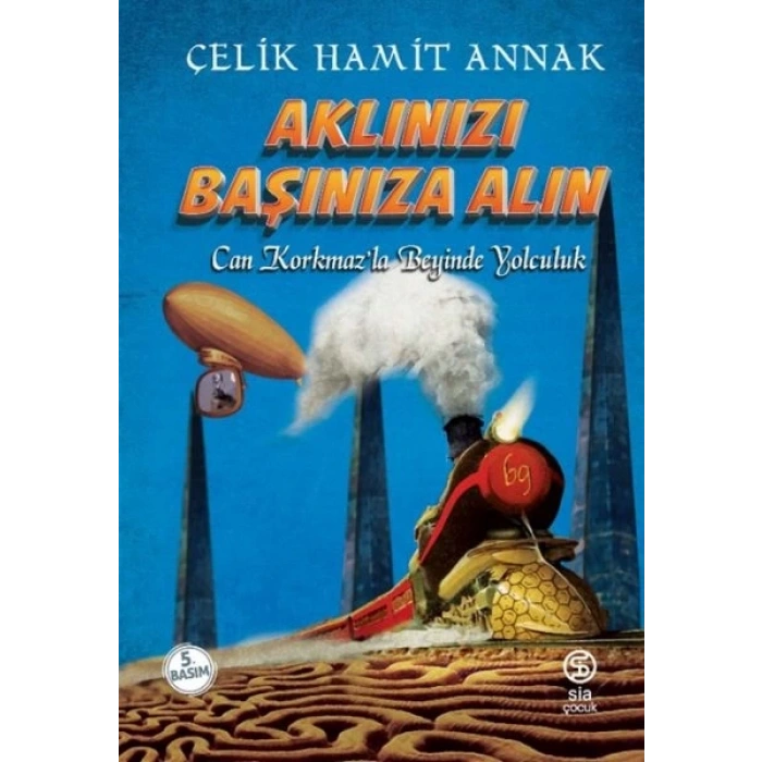 Aklınızı Başınıza Alın