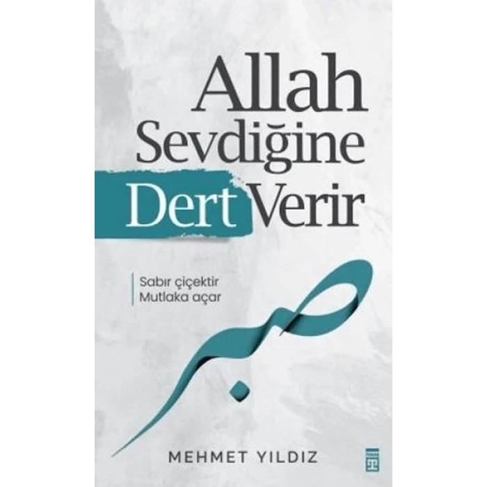 Allah Sevdiğine Dert Verir