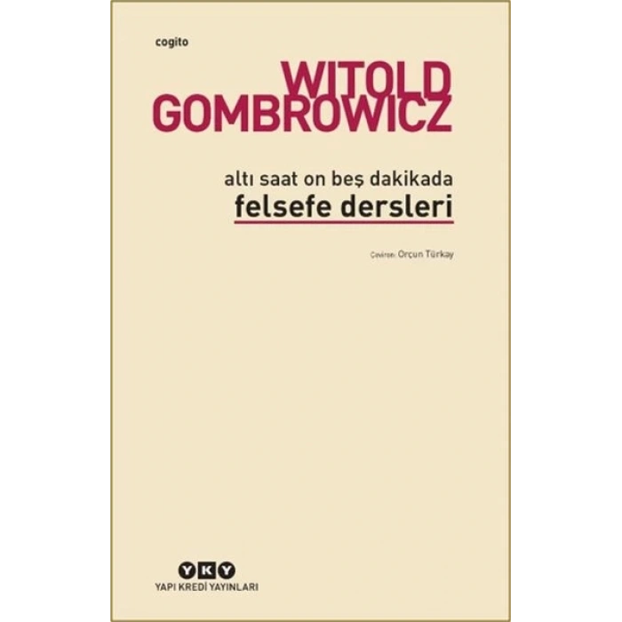 Altı Saat On Beş Dakikada Felsefe Dersleri