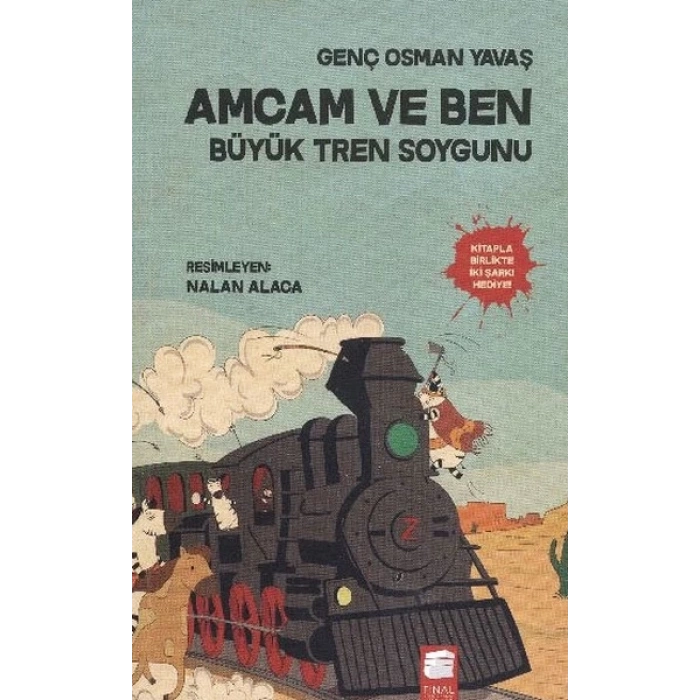 Amcam ve Ben 3 - Büyük Tren Soygunu