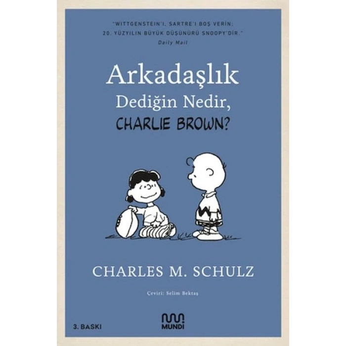 Arkadaşlık Dediğin Nedir, Charlie Brown?