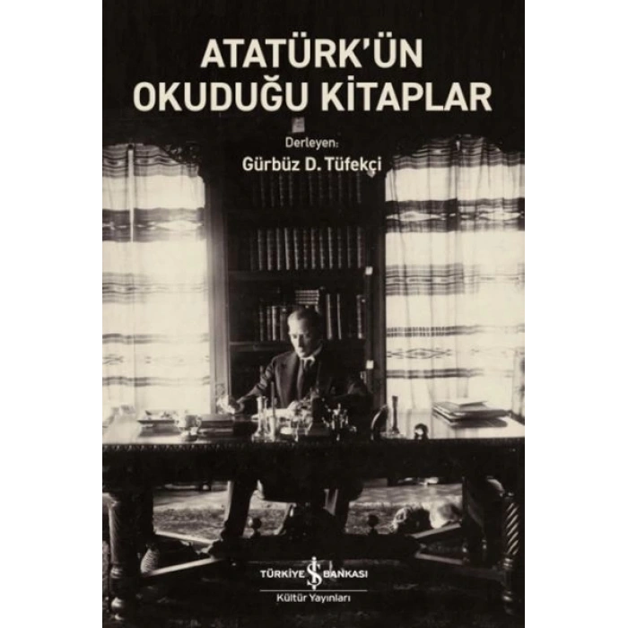 Atatürk’ün Okuduğu Kitaplar