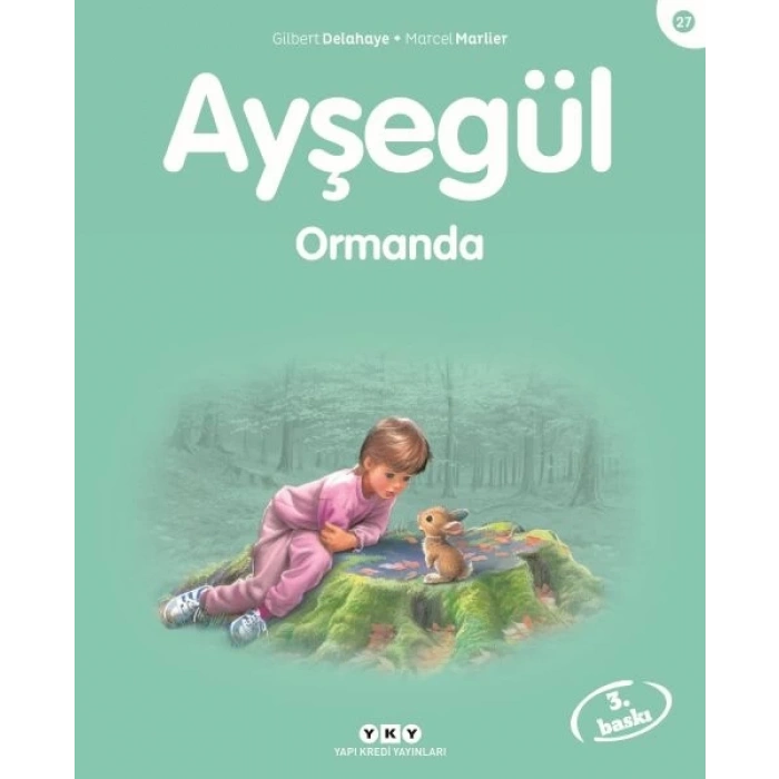 Ayşegül Serisi 27 - Ormanda