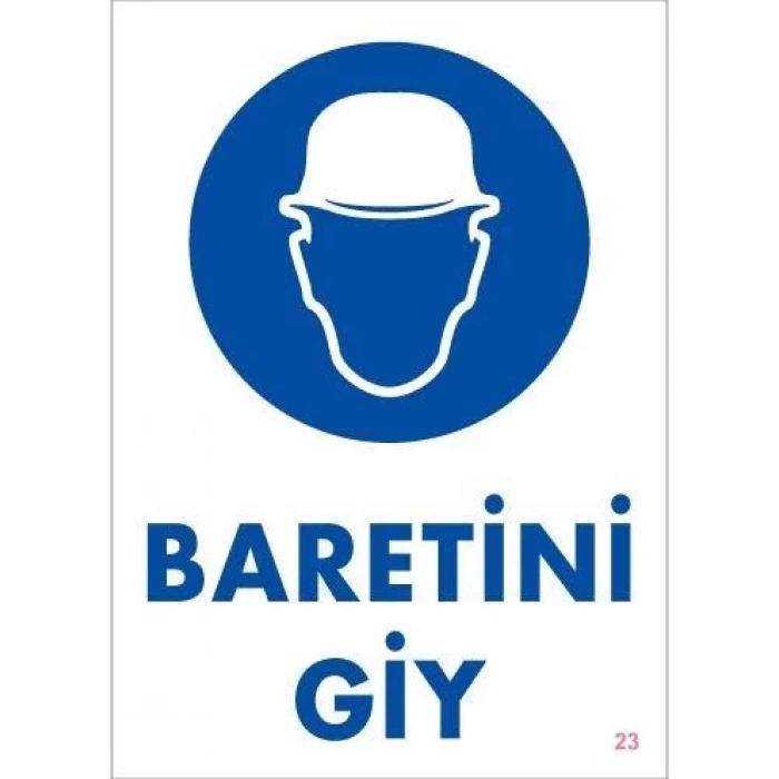 Baret Giy Uyarı Levhası 25x35 KOD:23