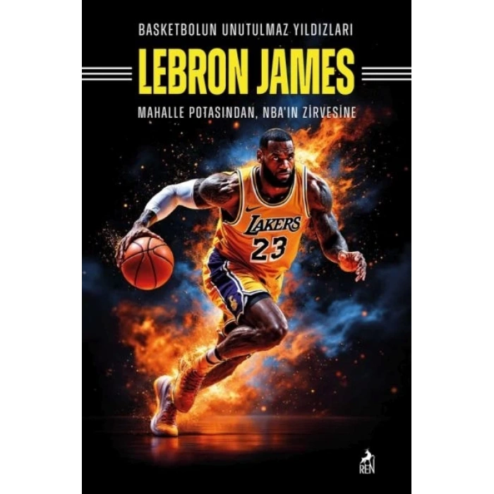 Basketbolun Unutulmaz Yıldızları Lebron James