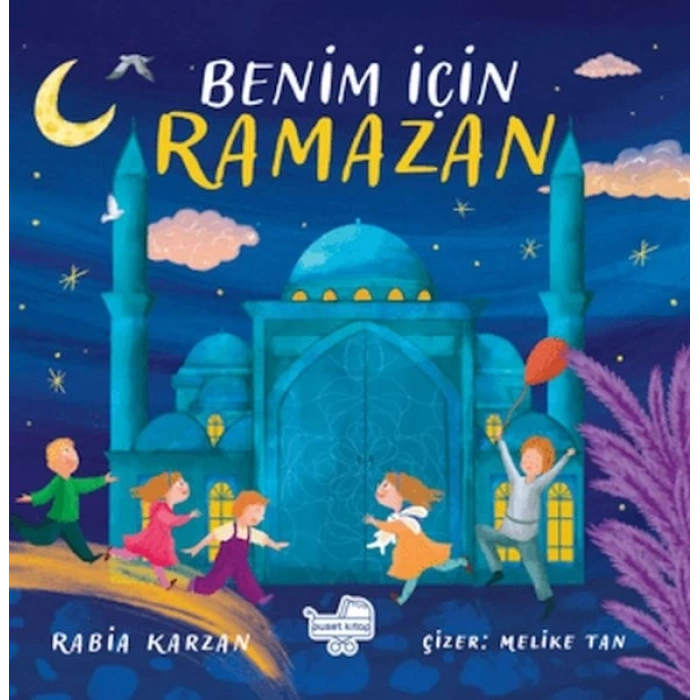Benim İçin Ramazan (Pencereli Kitap)