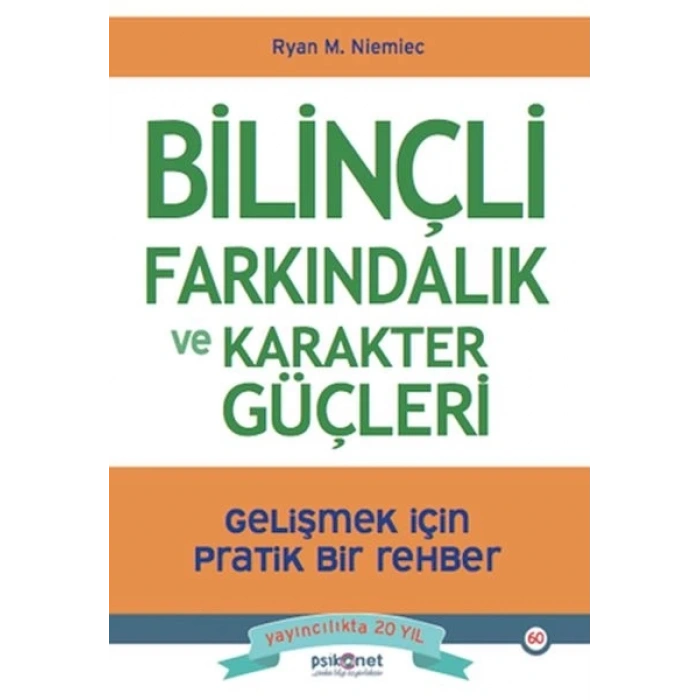 Bilinçli Farkındalık ve Karakter Güçleri