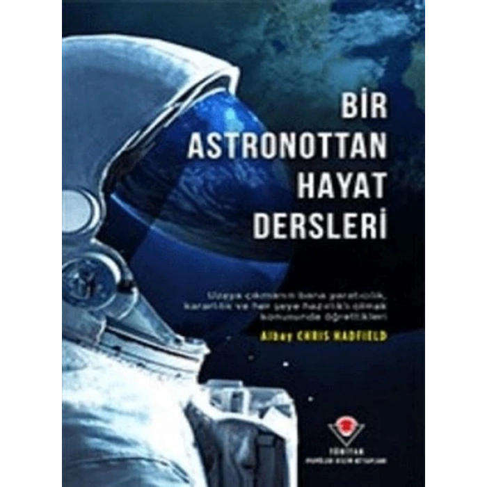 Bir Astronottan Hayat Dersleri