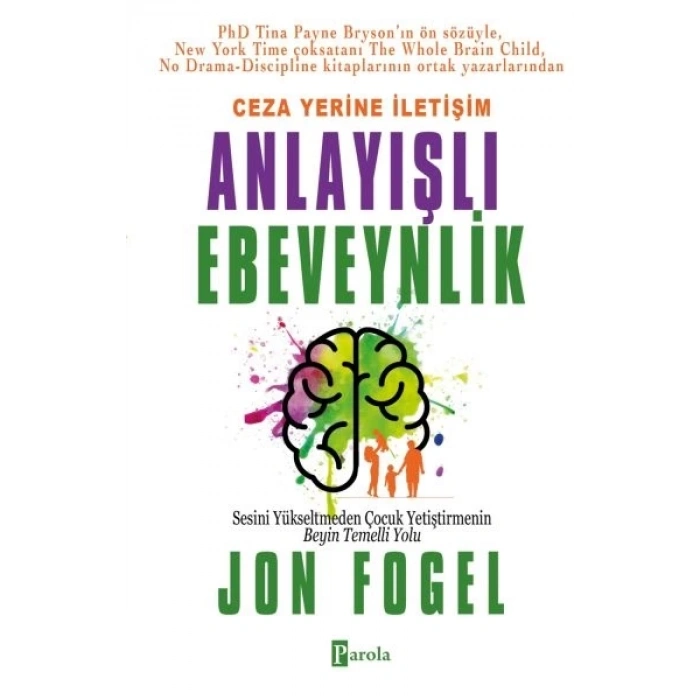 Ceza Yerine İletişim: Anlayışlı Ebeveynlik