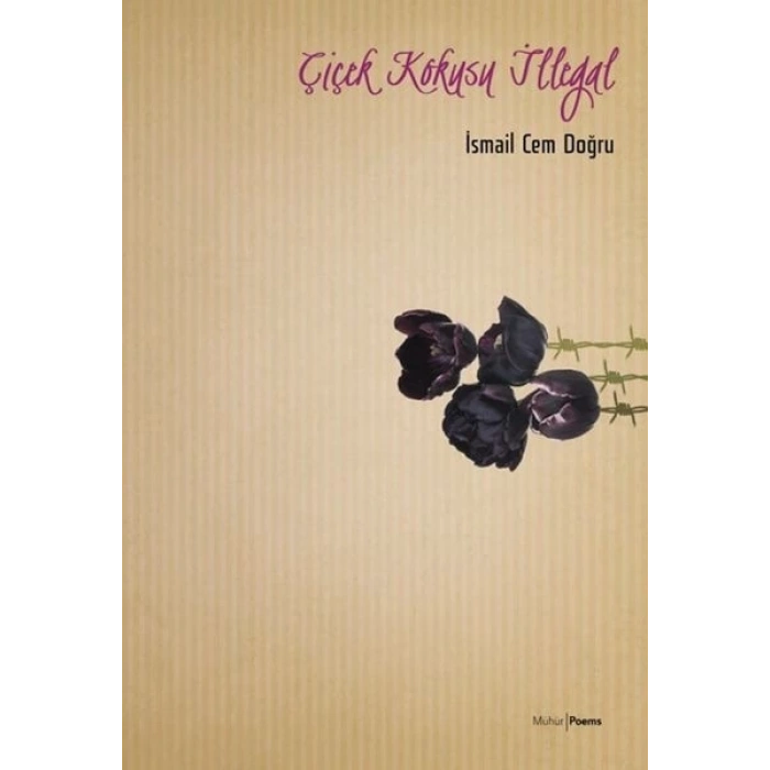 Çiçek Kokusu İllegal