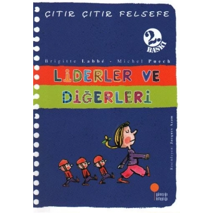 Çıtır Çıtır Felsefe 13 - Liderler ve Diğerleri