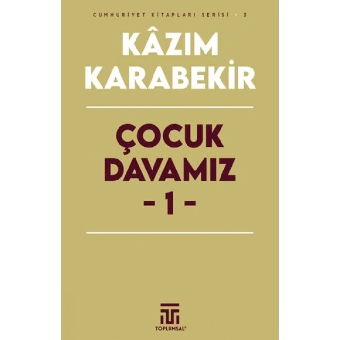 Çocuk Davamız - 1