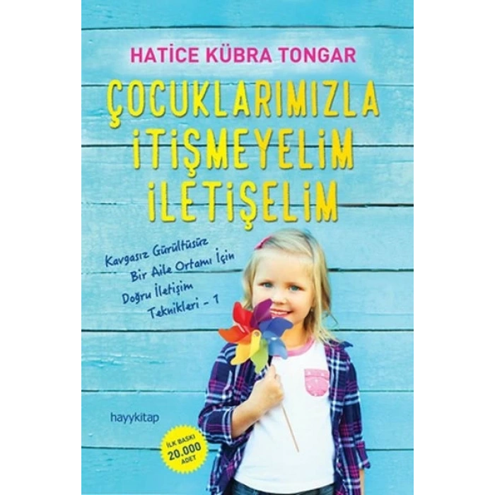 Çocuklarımızla İtişmeyelim İletişelim