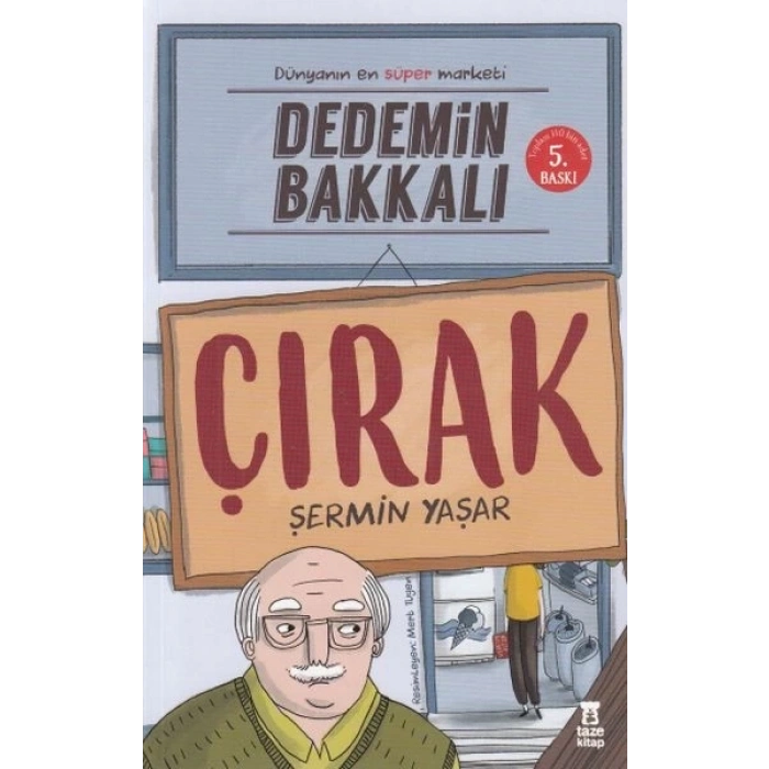 Dedemin Bakkalı - Çırak