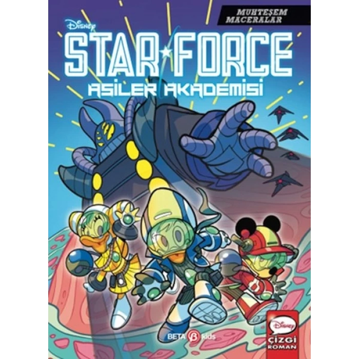 Disney Muhteşem Maceralar Star Force Asiler Akademisi