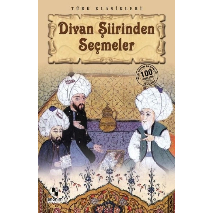 Divan Şiirinden Seçmeler